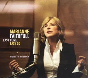 Marianne.Faithfull-Easy.Come.Easy.Go-2CD-2008-MP3.320.KBPS-P2P