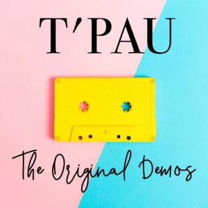 T.Pau-The.Original.Demos-2018-MP3.320.KBPS-P2P