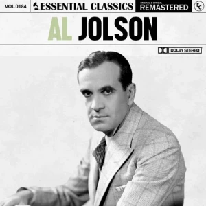 Al.Jolson-Essential.Classics.Vol.184-Al.Jolson-2CD-2024-320.KBPS-P2P