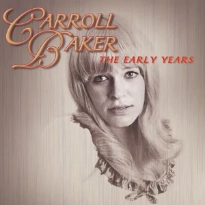 Carroll.Baker-The.Early.Years-1986-MP3.320.KBPS-P2P