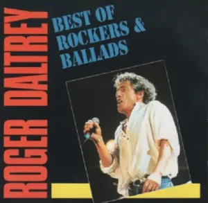 Roger.Daltrey-Best.Of.Rockers.and.Ballads-1991-MP3.320.KBPS-P2P