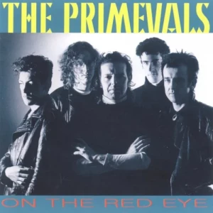 The.Primevals-On.The.Red.Eye-2CD-2005-MP3.320.KBPS-P2P