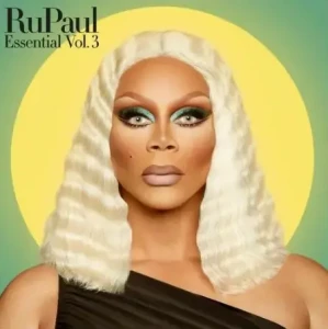 RuPaul-Essential.Vol.3-2024-MP3.320.KBPS-P2P