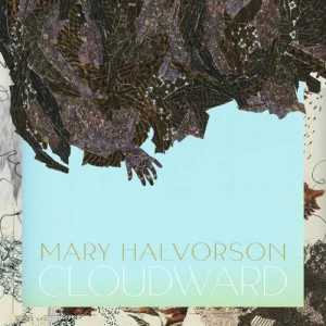 Mary.Halvorson-Cloudward-2024-MP3.320.KBPS-P2P