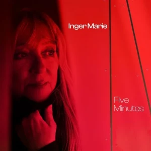 Inger.Marie.Gundersen-Five.Minutes-Bonus.Edition-2024-320.KBPS-P2P