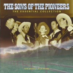 The.Sons.Of.The.Pioneers-The.Essential.Collection-2003-320.KBPS-P2P