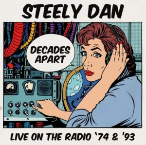 Steely.Dan-Decades.Apart-Live.On.The.Radio.74.and.93-5CD-2017-P2P