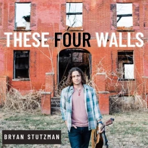 Bryan.Stutzman-These.Four.Walls-2023-MP3.320.KBPS-P2P