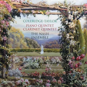 Coleridge-Taylor - Piano Quintet & Clarinet Quintet - The Nash Ensemble (2007) [FLAC]