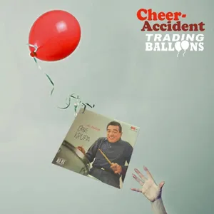 (2017) Cheer-Accident - Trading Balloons & Salad Days [Remastered] [FLAC]