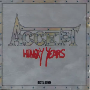 Accept - Hungry Years (1982) [320KBPS - CBR - MP3] {SpaceCracker35}