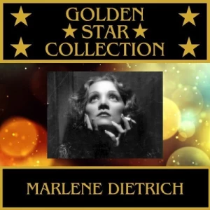 Marlene.Dietrich-Golden.Star.Collection-2023-MP3.320.KBPS-P2P