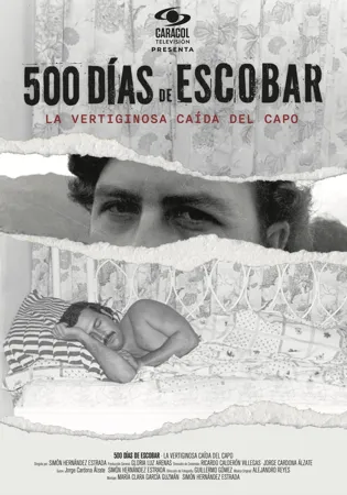 500 DÃ­as de Escobar: la vertiginosa caÃ­da del capo