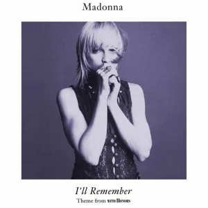 Madonna - I'll Remember (2024) [16Bit-44.1kHz] FLAC [PMEDIA] 