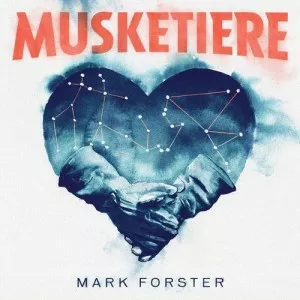 Mark.Forster-MUSKETIERE-2021-MP3.320.KBPS-P2P