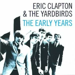 Eric.Clapton.and.The.Yardbirds-The.Early.Years-2003-320.KBPS-P2P