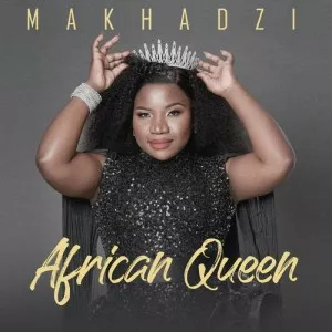 Makhadzi-African.Queen-2021-MP3.320.KBPS-P2P