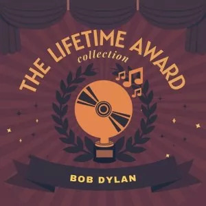 Bob.Dylan-The.Lifetime.Award.Collection-2021-320.KBPS-P2P