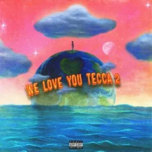 Lil.Tecca-We.Love.You.Tecca.2-Deluxe-2021-320.KBPS-P2P