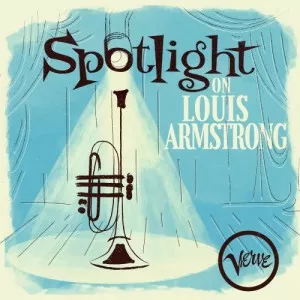 Louis.Armstrong-Spotlight.on.Louis.Armstrong-2021-320.KBPS-P2P