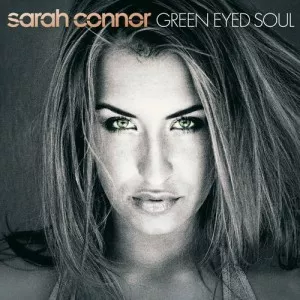 Sarah.Connor-Green.Eyed.Soul-2001-MP3.320.KBPS-P2P