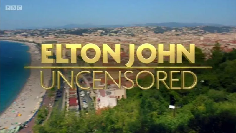 Elton John: Uncensored