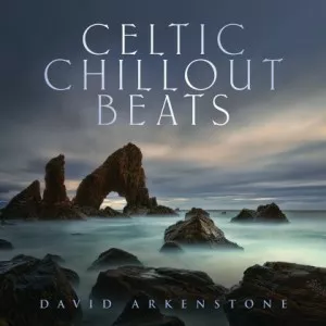 David.Arkenstone-Celtic.Chillout.Beats-2021-MP3.320.KBPS-P2P