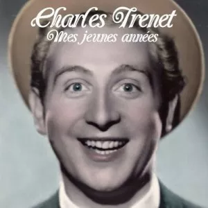 Charles.Trenet-Mes.jeunes.annees-2021-MP3.320.KBPS-P2P