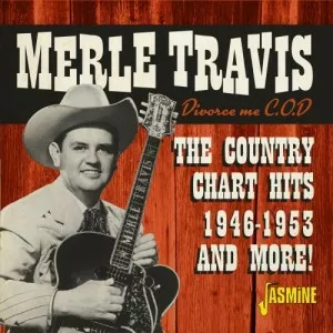 Merle.Travis-Divorce.Me.C.O.D-The.Country.Chart.Hits.More.1946-1953-2021-P2P