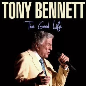 Tony.Bennett-The.Good.Life-2021-MP3.320.KBPS-P2P