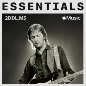 Eric.Clapton-Essentials-2021-MP3.320.KBPS-P2P