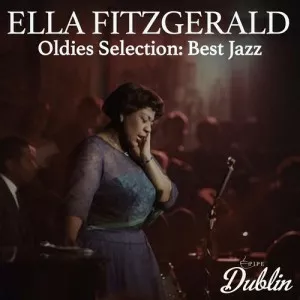 Ella.Fitzgerald-Oldies.Selection-Best.Jazz-2021-320.KBPS-P2P