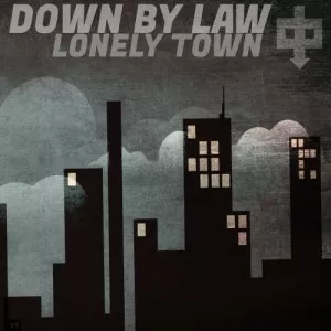 Down.by.Law-Lonely.Town-2021-MP3.320.KBPS-P2P