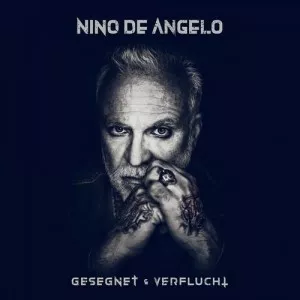 Nino.De.Angelo-Gesegnet.und.Verflucht-2021-MP3.320.KBPS-P2P