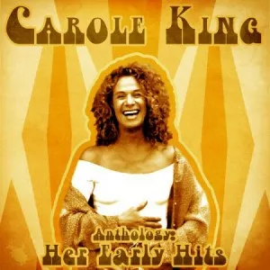 Carole.King-Anthology.Her.Early.Hits-Remastered-2021-320.KBPS-P2P