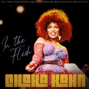 Chaka.Khan-In.The.Flesh-Live.1983-2021-MP3.320.KBPS-P2P