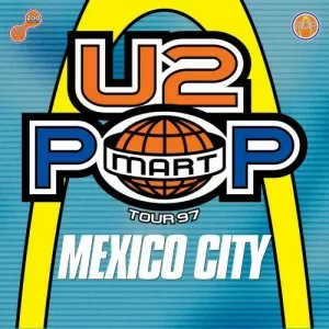 U2-The.Virtual.Road-PopMart.Live.From.Mexico.City-Remastered-2021-P2P