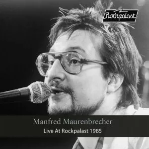 Manfred.Maurenbrecher-Live.At.Rockpalast-Live.Hamburg.1985-2021-P2P