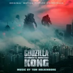 Tom.Holkenborg-Godzilla.vs.Kong-Soundtrack-2021-320.KBPS-P2P