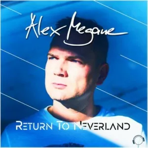 Alex.Megane-Return.to.Neverland-2021-MP3.320.KBPS-P2P