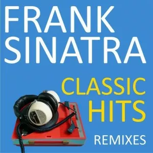 Frank.Sinatra-Classic.Hits-Remixes-2021-MP3.320.KBPS-P2P