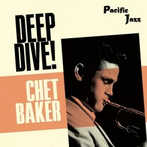 Chet.Baker-Chet.Baker-Deep.Dive-2021-320.KBPS-P2P