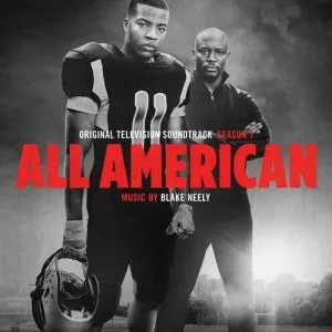 Blake.Neely-All.American-Season.1-Original.Television.Soundtrack-2021-P2P