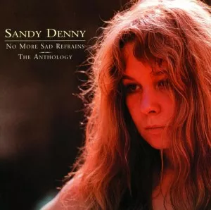 Sandy.Denny-No.More.Sad.Refrains-The.Anthology-2CD-2000-P2P