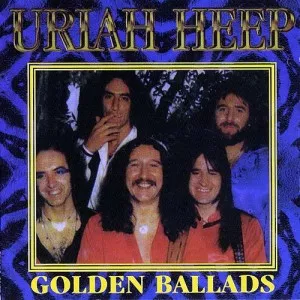 Uriah.Heep-Golden.Ballads-1996-MP3.320.KBPS-P2P