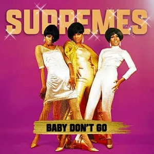 The.Supremes-Baby.Dont.Go-2021-MP3.320.KBPS-P2P