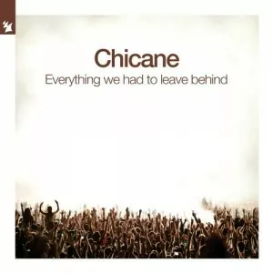 Chicane-Everything.We.Had.To.Leave.Behind-Extended.Mixes-2021-P2P