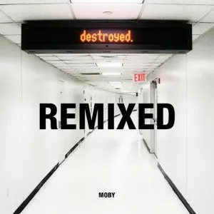 Moby-Destroyed-Remixed-2012-MP3.320.KBPS-P2P