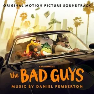 Daniel.Pemberton-The.Bad.Guys-Soundtrack-2022-320.KBPS-P2P