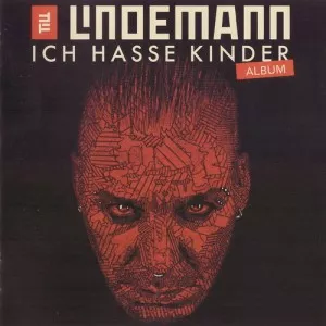 Till.Lindemann-Ich.Hasse.Kinder-2CD-2022-MP3.320.KBPS-P2P